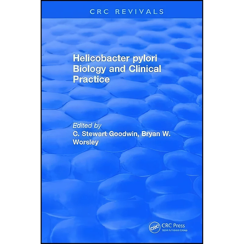 کتاب Helicobacter pylori Biology and Clinical Practice اثر C. Stewart Goodwin انتشارات CRC Press