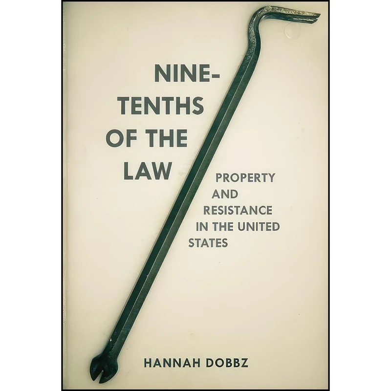 کتاب Nine-tenths of the Law اثر Hannah Dobbz انتشارات AK Press