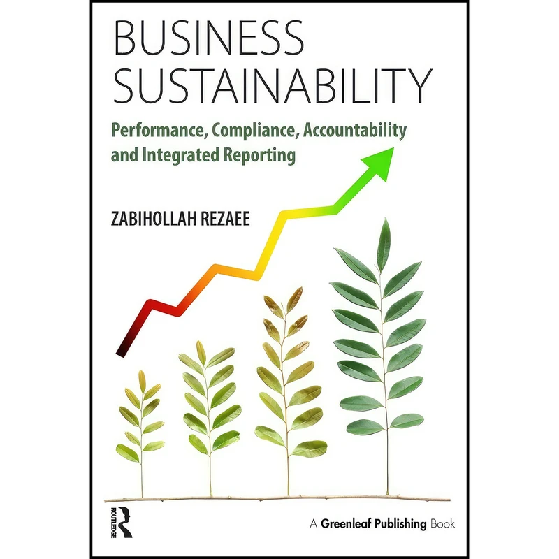 کتاب Business Sustainability اثر Zabihollah Rezaee انتشارات Routledge
