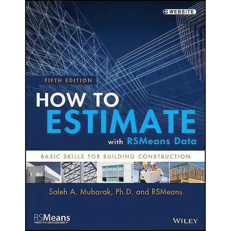کتاب How to Estimate with RSMeans Data اثر Saleh A. Mubarak انتشارات RSMeans