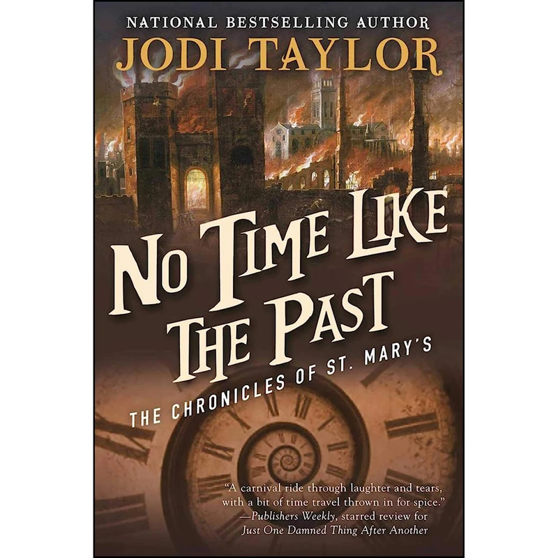کتاب No Time Like the Past اثر Jodi Taylor انتشارات Night Shade