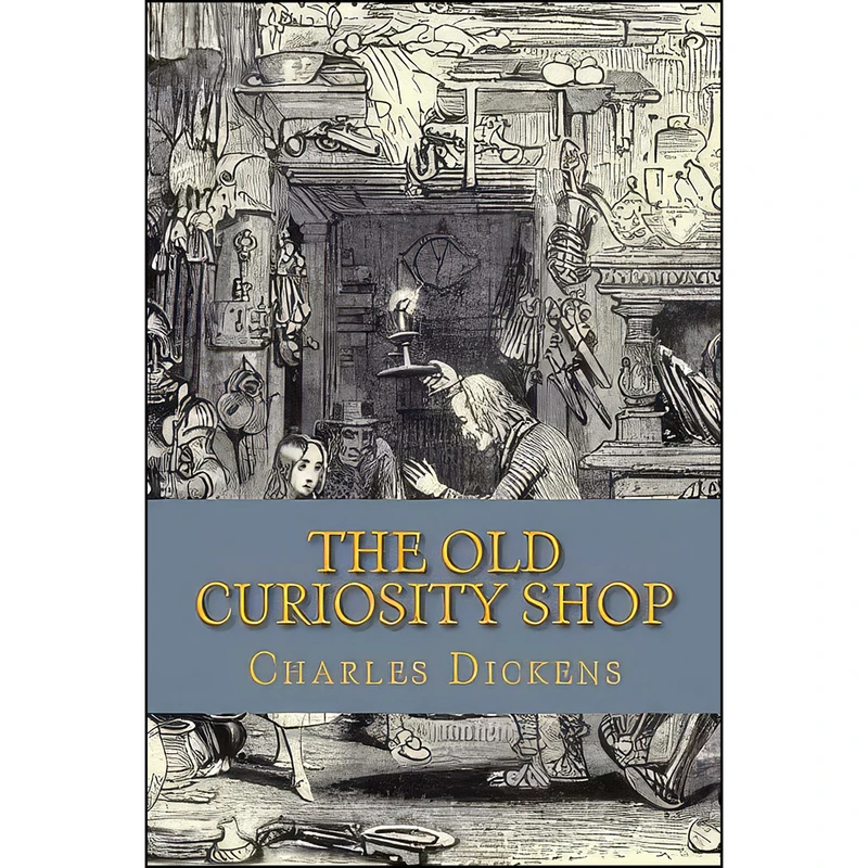 کتاب The Old Curiosity Shop اثر Charles Dickens انتشارات تازه ها