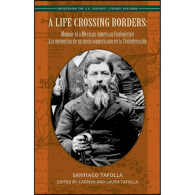 کتاب A Life Crossing Borders اثر جمعي از نويسندگان انتشارات Arte Publico Press