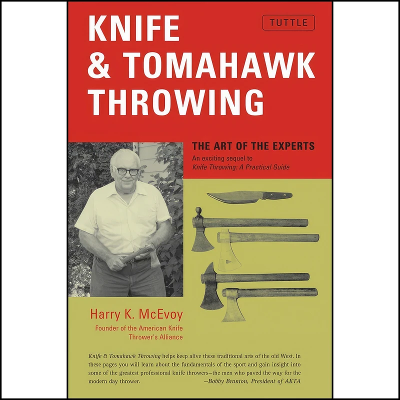 کتاب Knife And Tomahawk Throwing اثر Harry K. McEvoy انتشارات Tuttle Publishing