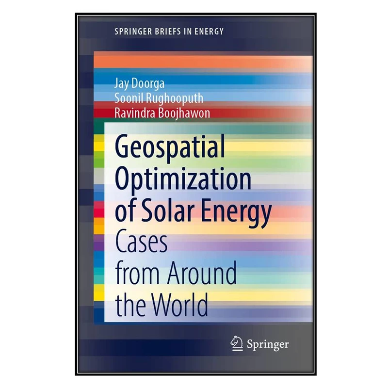  کتاب Geospatial Optimization of Solar Energy اثر جمعي از نويسندگان انتشارات مؤلفين طلايي