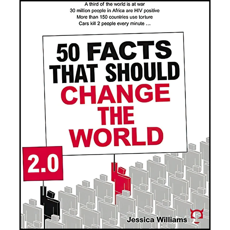 کتاب 50 Facts That Should Change The World 2.0 اثر journalist. Jessica Williams انتشارات Disinformation Books