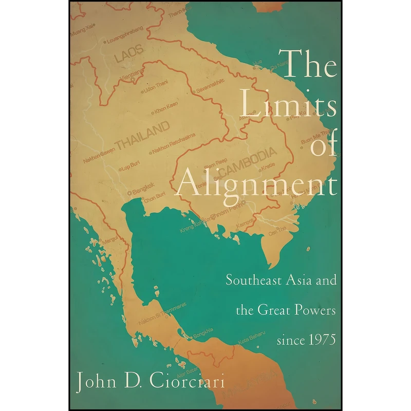 کتاب The Limits of Alignment اثر John D. Ciorciari انتشارات Georgetown University Press