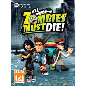 بازی ALL Zombies Must Die مخصوص PC