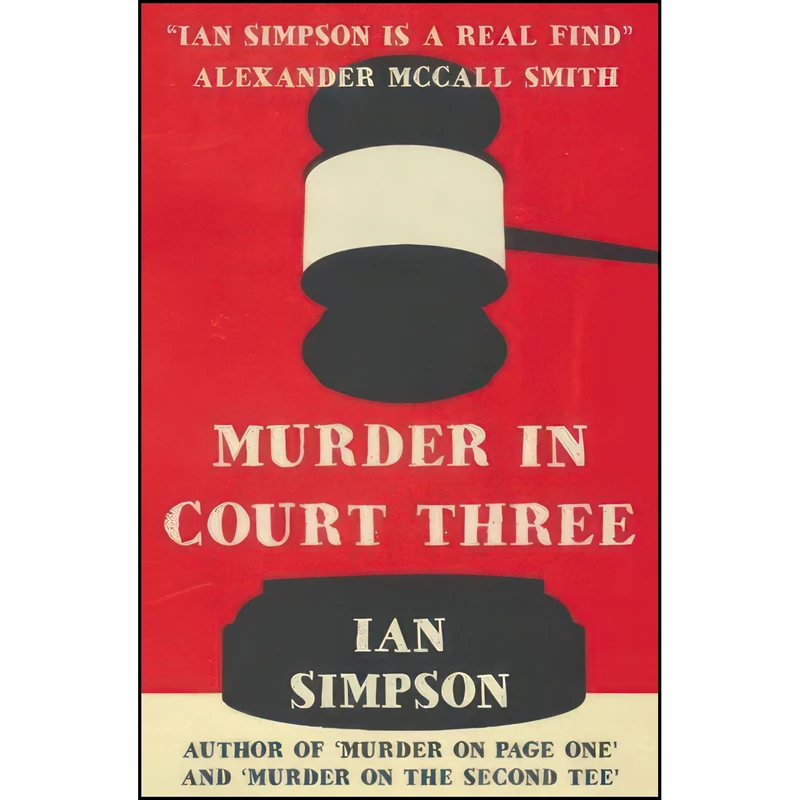 کتاب Murder in Court Three اثر Ian Simpson انتشارات Troubador Publishing