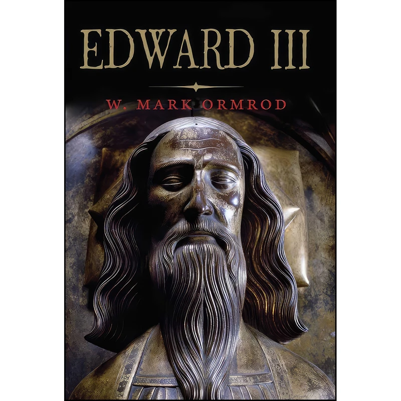 کتاب Edward III  اثر W. M. Ormrod انتشارات Yale University Press
