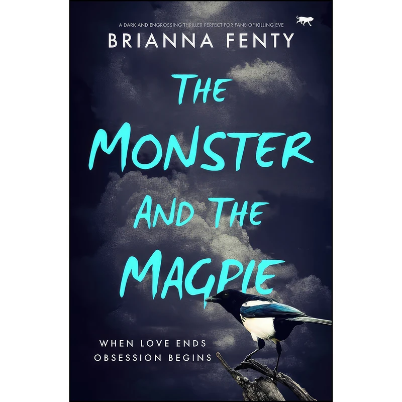 کتاب The Monster And The Magpie اثر Brianna Fenty انتشارات تازه ها