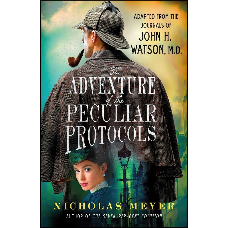کتاب The Adventure of the Peculiar Protocols اثر Nicholas Meyer انتشارات Minotaur Books