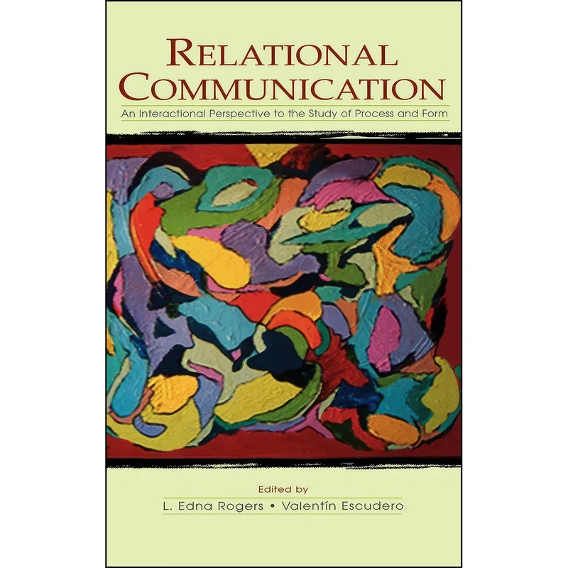 کتاب Relational Communication اثر جمعي از نويسندگان انتشارات Routledge