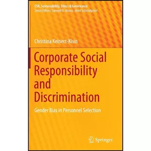 کتاب Corporate Social Responsibility and Discrimination اثر Christina Keinert-Kisin انتشارات Springer