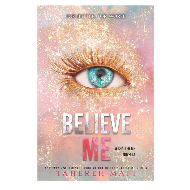 کتاب Believe Me اثر Tahereh Mafi انتشارات HarperCollins