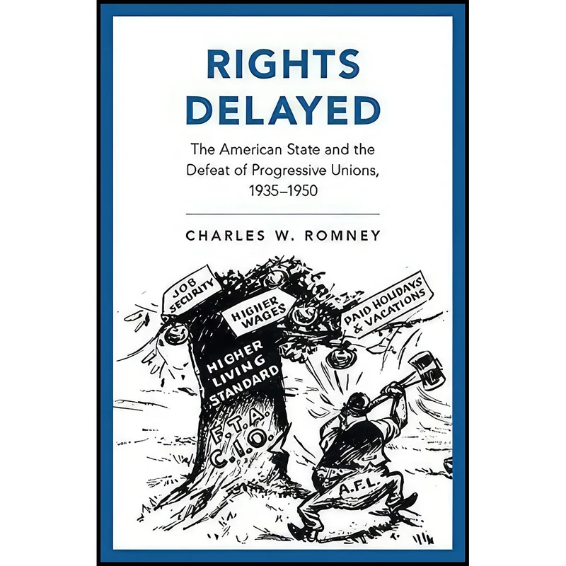 کتاب Rights Delayed اثر Charles W. Romney انتشارات Oxford University Press
