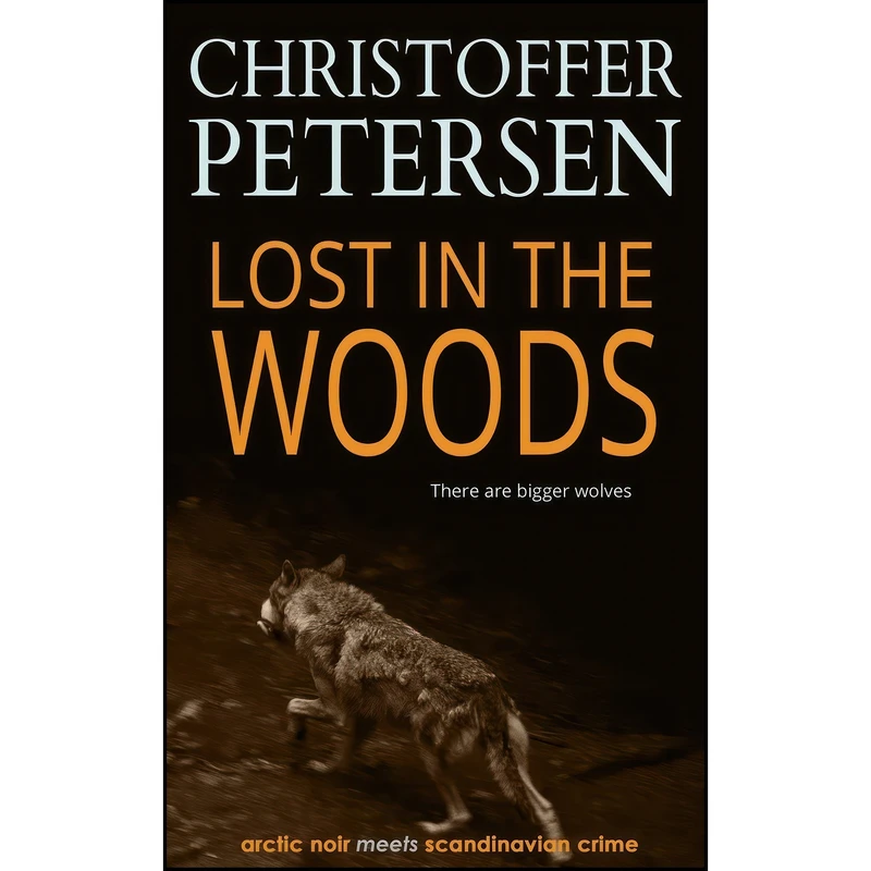 کتاب Lost in the Woods  اثر Christoffer Petersen انتشارات تازه ها