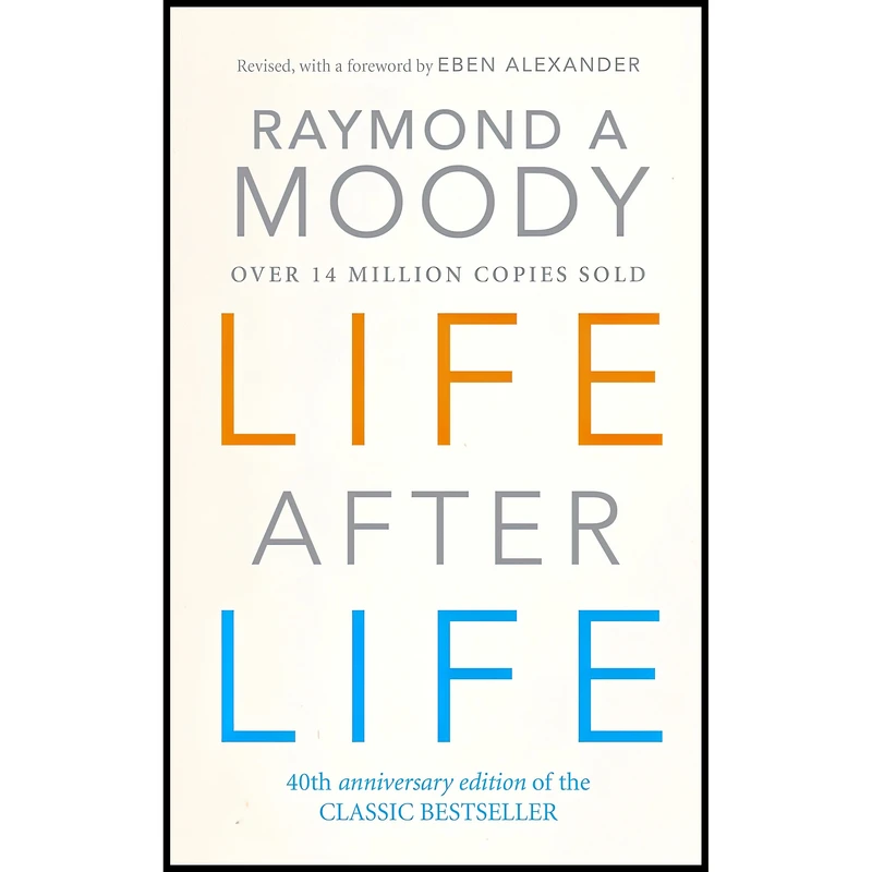 کتاب Life After Life اثر Raymond A. Moody انتشارات Ebury Pr