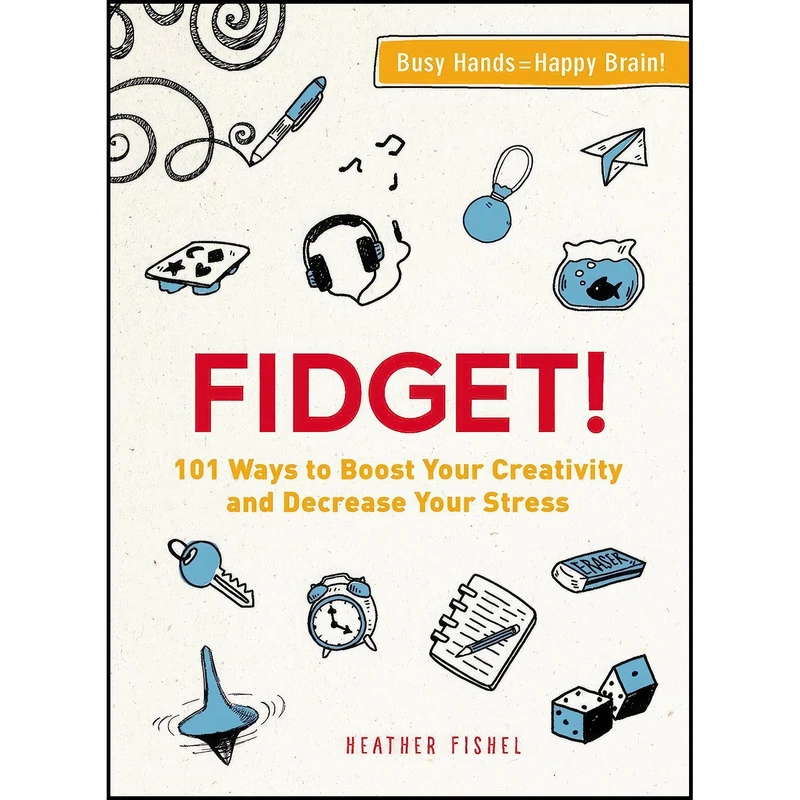 کتاب Fidget! اثر Heather Fishel انتشارات Adams Media