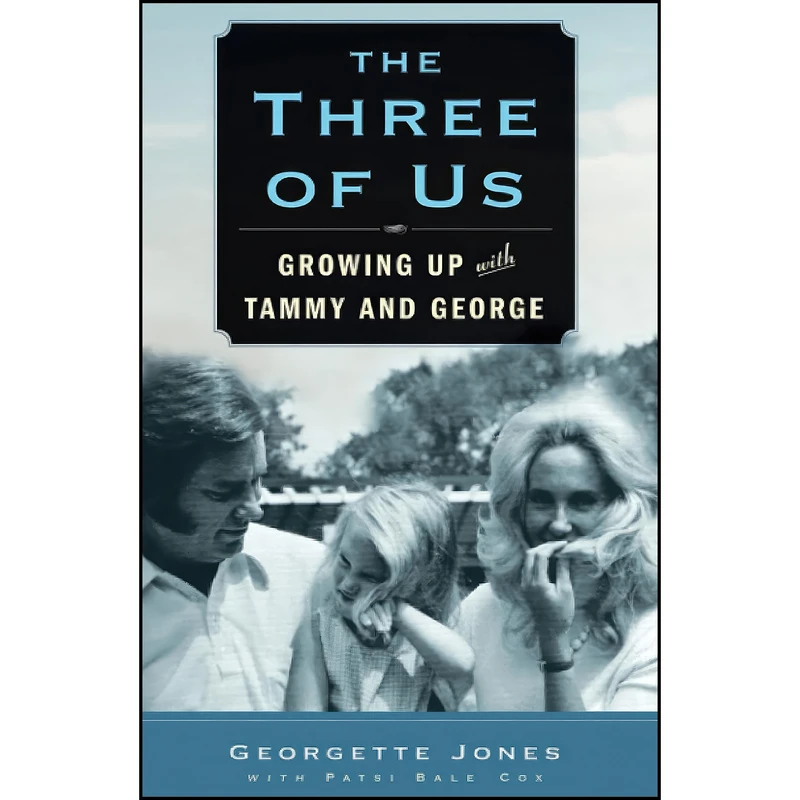 کتاب The Three of Us اثر Georgette Jones and Patsi Bale Cox انتشارات تازه ها