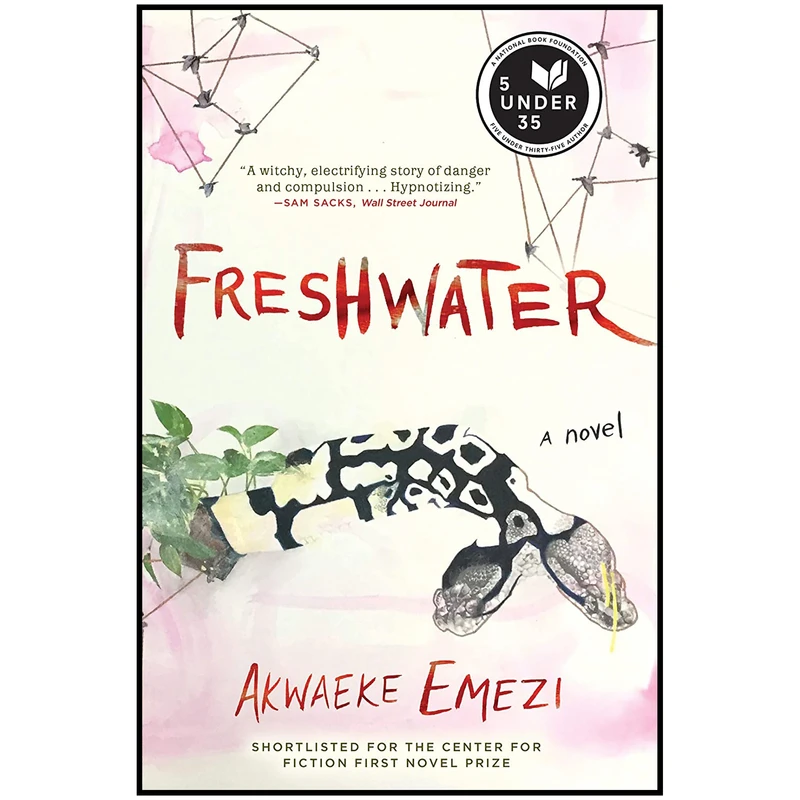 کتاب Freshwater اثر Akwaeke Emezi انتشارات Grove Press