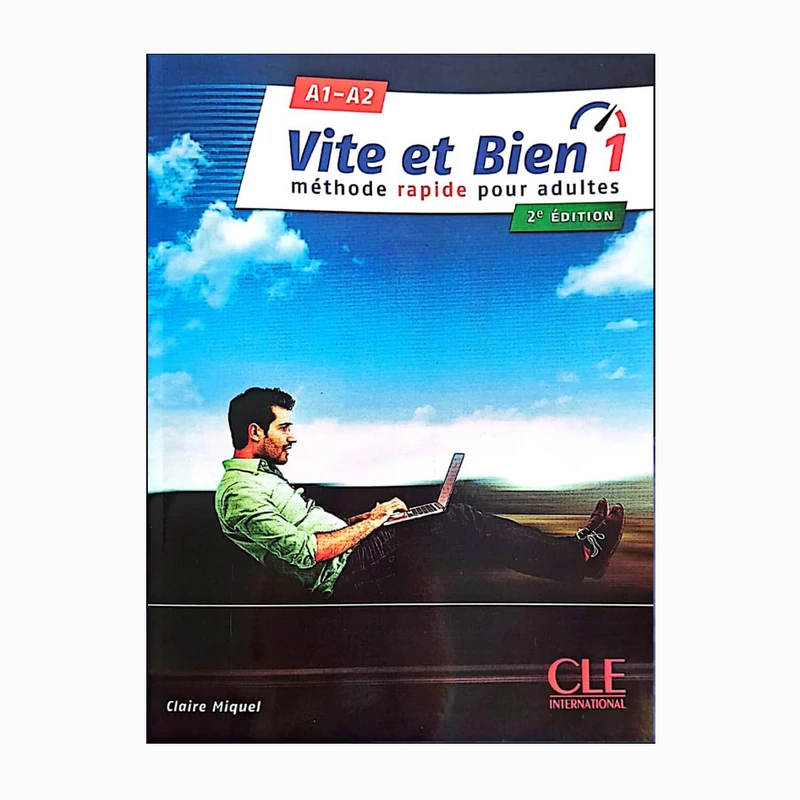 کتاب Vite et  Bien A1-A2 اثر Claire Miquel انتشارات سی‌ال‌ای اینترنشنال
