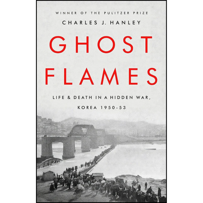 کتاب Ghost Flames اثر Charles J. Hanley انتشارات PublicAffairs