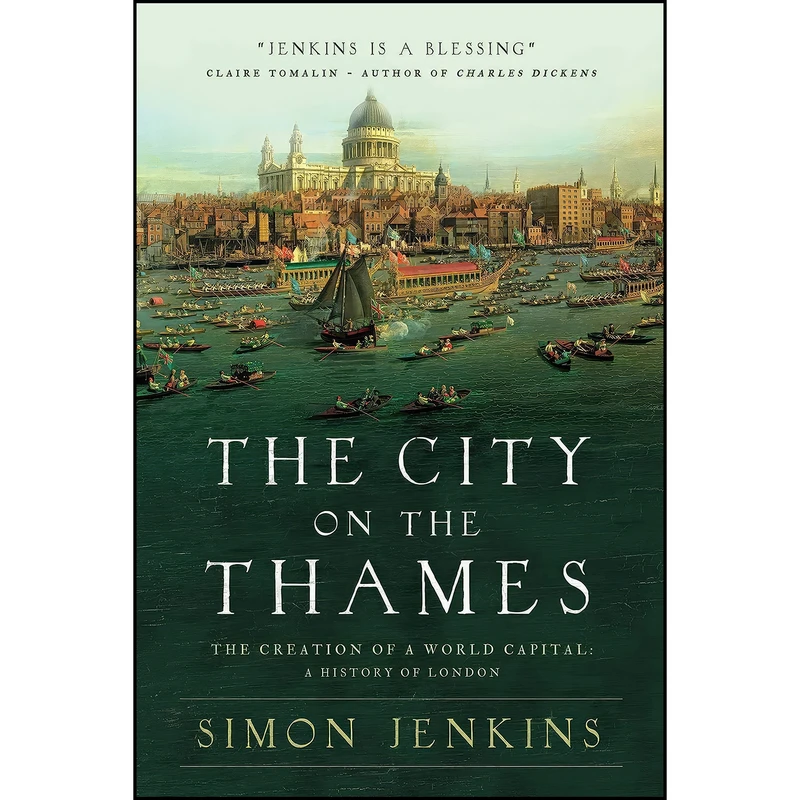 کتاب The City on the Thames اثر Simon Jenkins انتشارات Pegasus Books