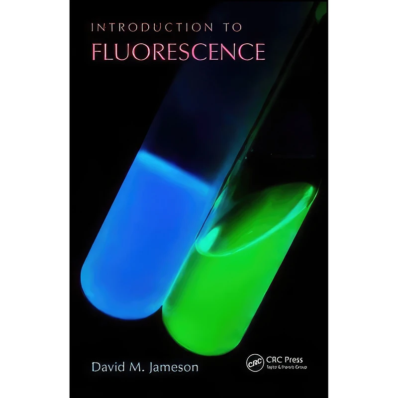 کتاب Introduction to Fluorescence اثر David M. Jameson انتشارات CRC Press