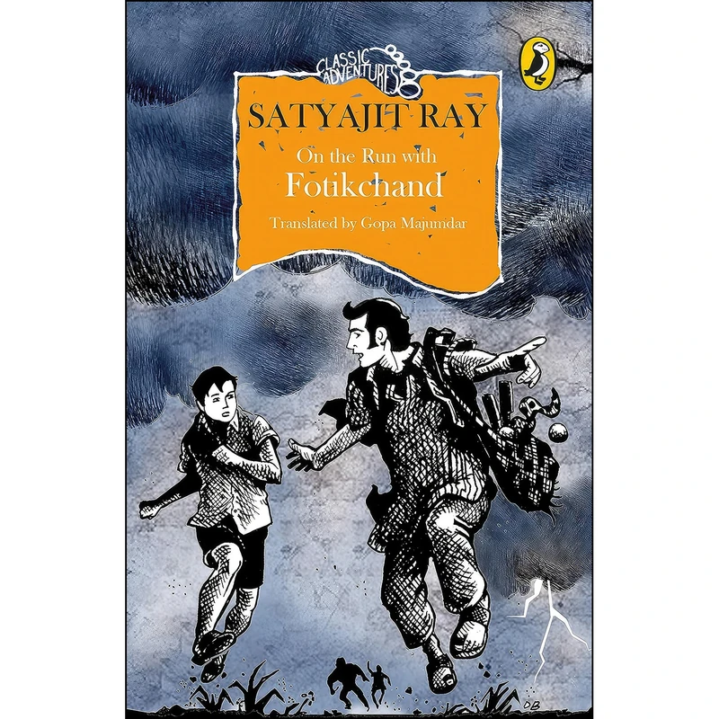کتاب On the Run with Fotikchand  [Sep 06  2010] Ray  Satyajit and Majoomdar  Gopa اثر Satyajit Ray انتشارات Penguin India