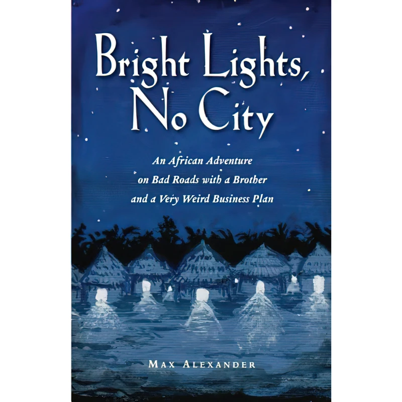 کتاب Bright Lights No City اثر Max Alexander انتشارات تازه ها