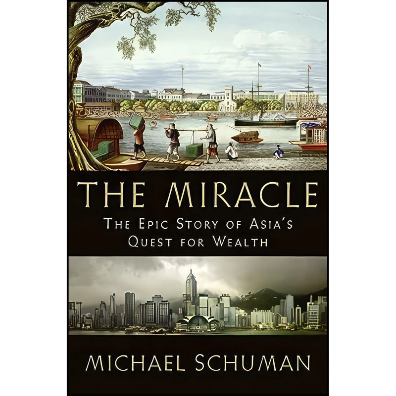 کتاب The Miracle اثر Michael Schuman and Michael Schuman انتشارات Harper Business