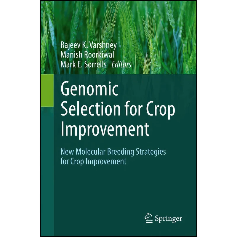 کتاب Genomic Selection for Crop Improvement اثر جمعي از نويسندگان انتشارات Springer