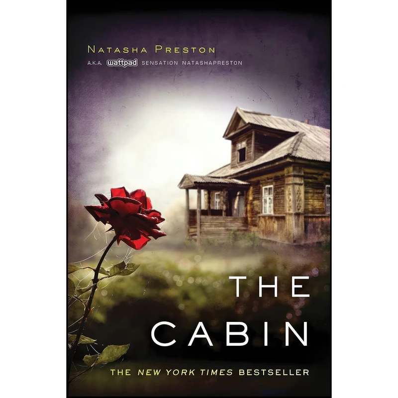 کتاب The Cabin اثر Natasha Preston انتشارات Sourcebooks Fire