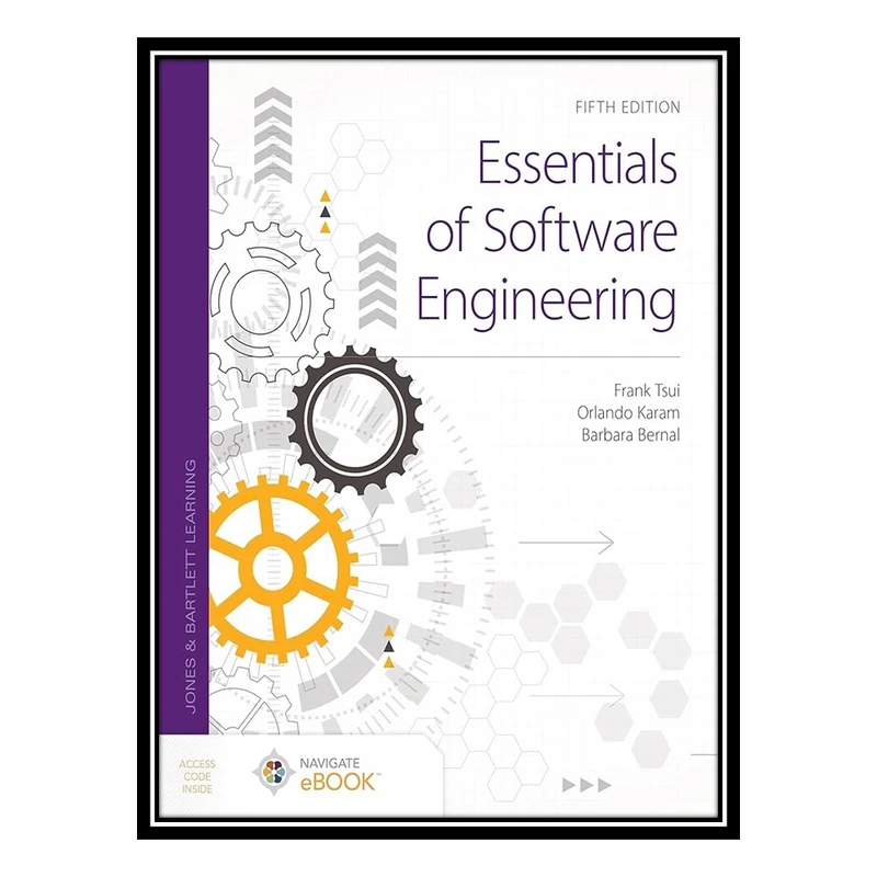 کتاب Essentials of Software Engineering, 5th Edition اثر جمعی از نویسندگان انتشارات مؤلفین طلایی