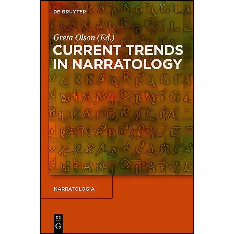 کتاب Current Trends in Narratology  اثر Greta Olson انتشارات Walter de Gruyter