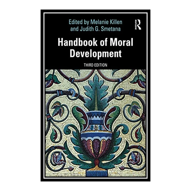 کتاب Handbook of Moral Development اثر Melanie Killen and Judith G. Smetana انتشارات مؤلفین طلایی