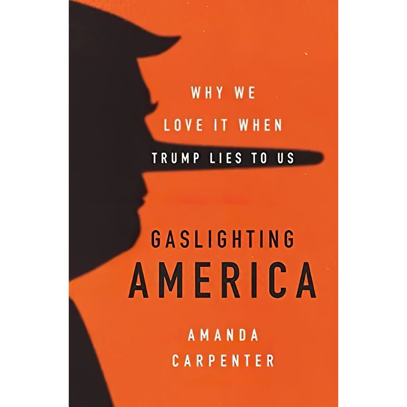 کتاب Gaslighting America اثر Amanda Carpenter انتشارات Broadside Books