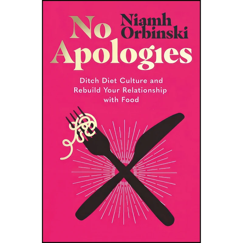کتاب No Apologies اثر Niamh Orbinski انتشارات Thorsons