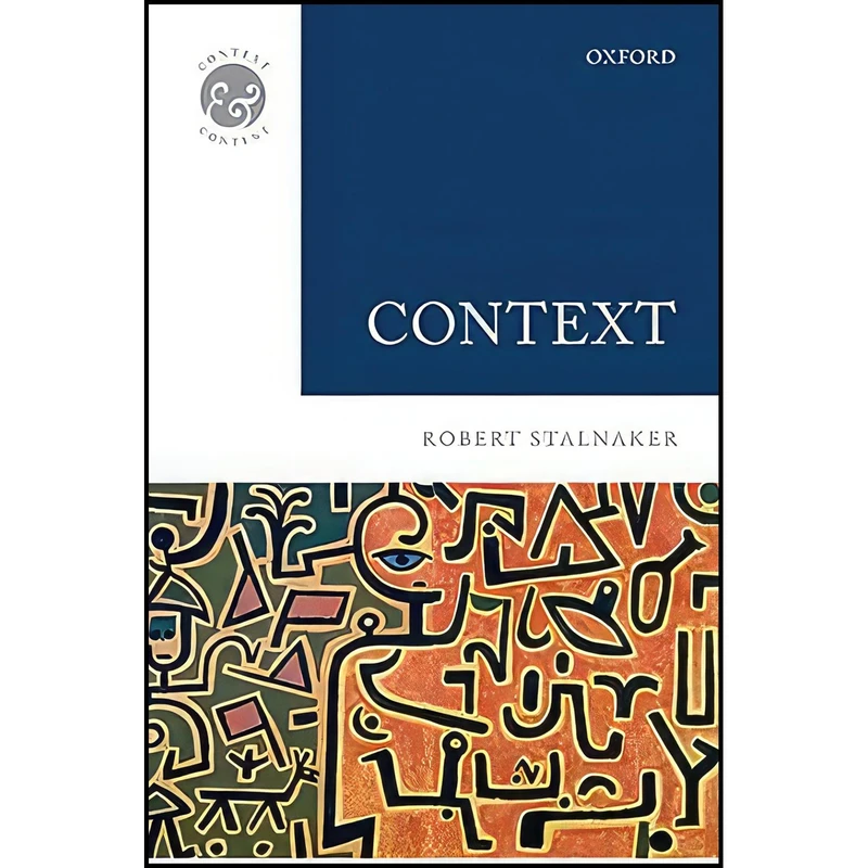کتاب Context  اثر Robert Stalnaker انتشارات Oxford University Press