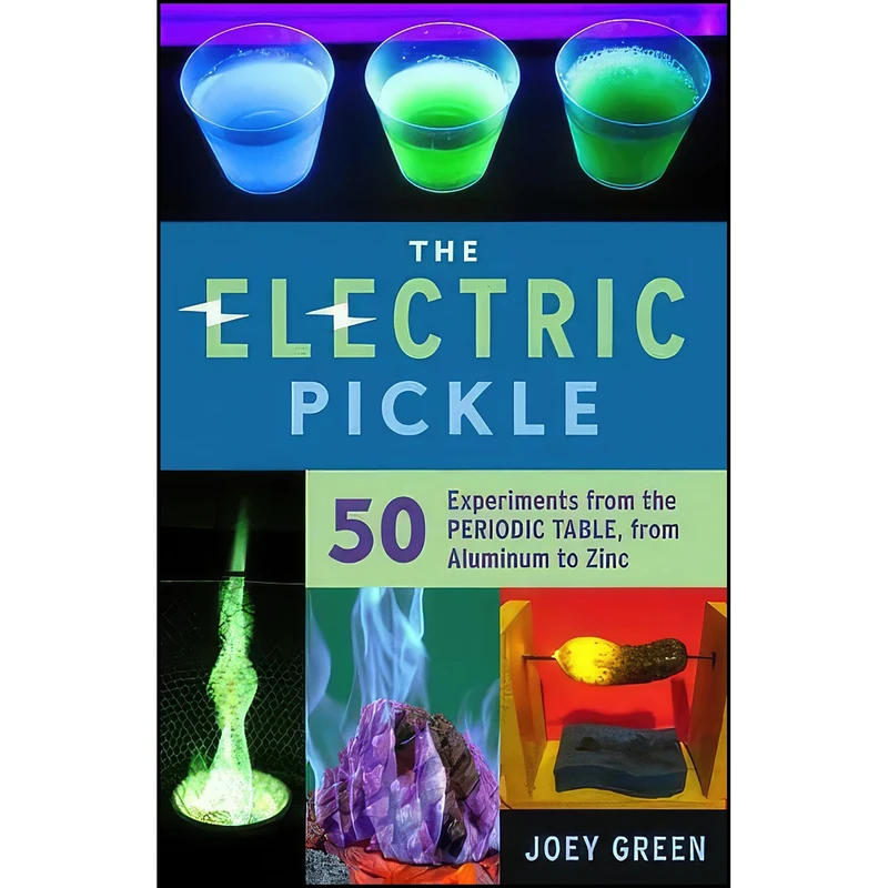 کتاب The Electric Pickle اثر Joey Green انتشارات Chicago Review Press