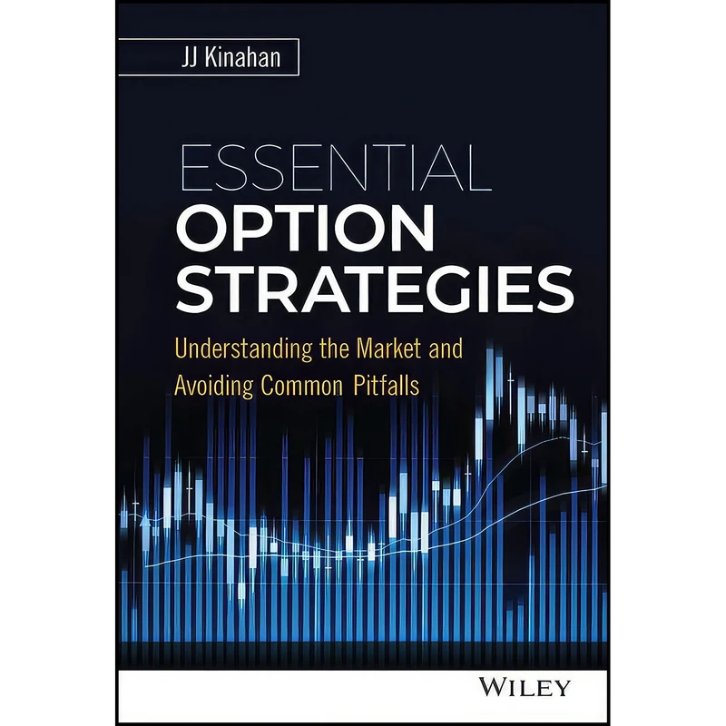 کتاب Essential Option Strategies اثر J. J. Kinahan انتشارات Wiley