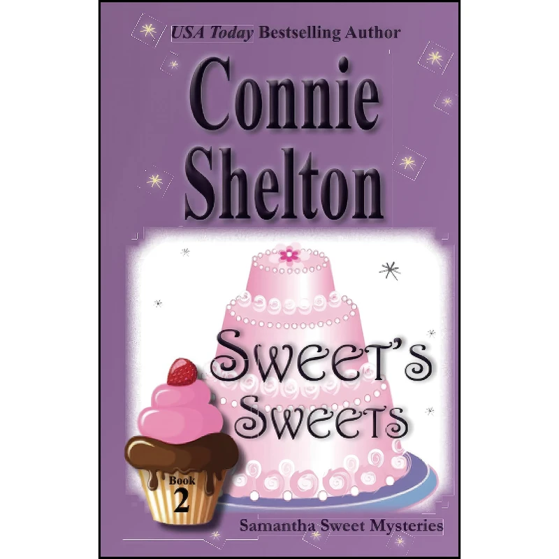 کتاب Sweets Sweets اثر Connie Shelton انتشارات تازه ها