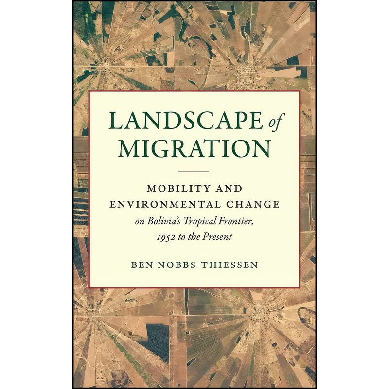کتاب Landscape of Migration اثر Ben Nobbs-thiessen انتشارات Univ of North Carolina Pr