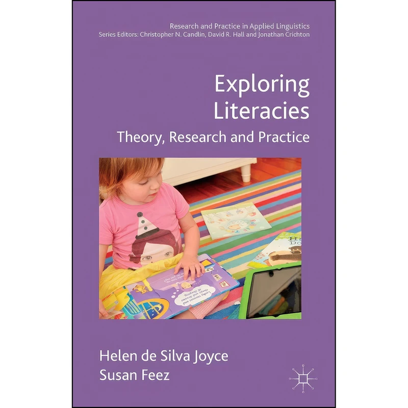 کتاب Exploring Literacies اثر Helen de Silva Joyce and Susan Feez انتشارات Palgrave Macmillan