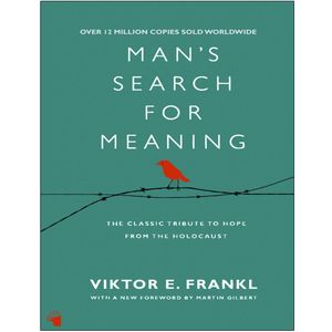 کتاب Mans Search For Meaning اثر Viktor E.Frankl انتشارات معیار علم