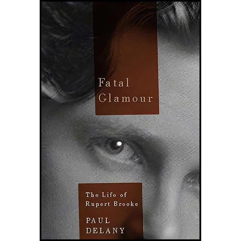 کتاب Fatal Glamour اثر Paul Delany انتشارات McGill-Queen's University Press