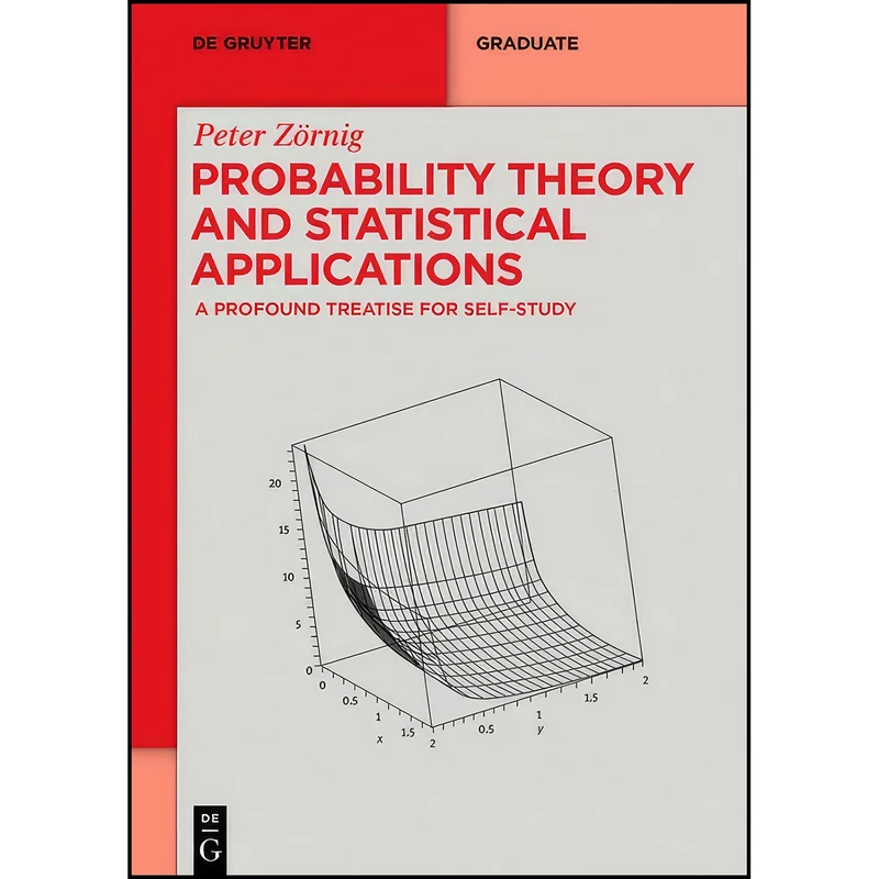 کتاب Probability Theory and Statistical Applications اثر Peter Zörnig انتشارات de Gruyter