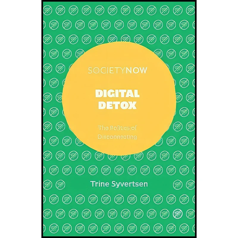 کتاب Digital Detox اثر Trine Syvertsen انتشارات Emerald Publishing