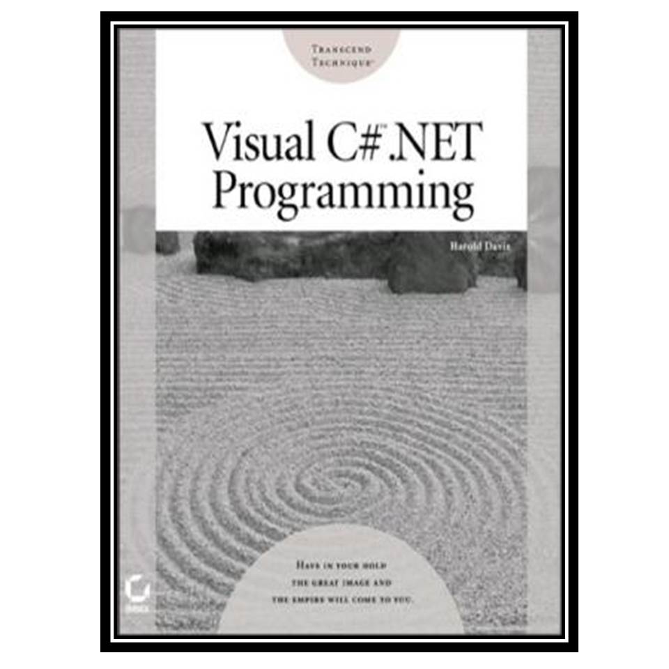 کتاب Visual C# .NET Programming اثر Harold Davis انتشارات مؤلفین طلایی